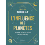 L'influence des plantes - dcrypter les cycles astraux qui nous faonnent (reli)