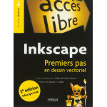 Inkscape - premiers pas en dessin vectoriel. (broché) Inkscape - premiers pas en dessin vectoriel. (broché)