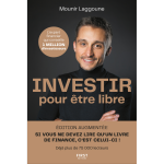 Investir pour �tre libre, �dition augment�e (broch�)