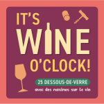 It's wine o'clock ! (coffret)