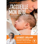 J'accueille mon bébé - se faire confiance, se rencontrer, créer du lien (poche) J'accueille mon bébé - se faire confiance, se rencontrer, créer du lien (poche)