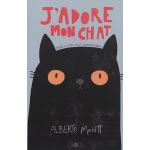 J?adore mon chat - (mais il s?en fout compl�tement) (bd)
