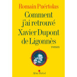 Comment j'ai retrouvé xavier dupont de ligonnès (grand format) Comment j'ai retrouvé xavier dupont de ligonnès (grand format)