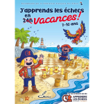J'apprends les checs en vacances ! (broch)