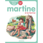 J'apprends � lire avec martine - martine � la ferme (broch�)