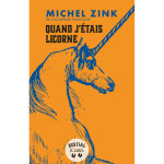 Quand j'�tais licorne (grand format)
