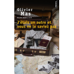 J'�tais un autre et vous ne le saviez pas (poche)