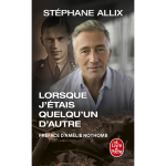 Lorsque j'étais quelqu'un d'autre edition enrichie (poche) Lorsque j'étais quelqu'un d'autre edition enrichie (poche)