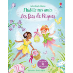 J'habille mes amies - les fes de pques - ds 5 ans (broch)