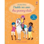 J'habille mes amies - au poney - club - ds 5 ans (broch)