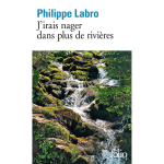 J'irais nager dans plus de rivi�res (grand format)