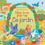 Le jardin - mon livre pop - up (jeunesse)