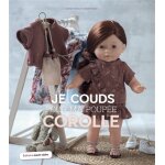 Je couds pour ma poupe corolle (broch)
