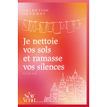 Je nettoie vos sols et ramasse vos silences (grand format)