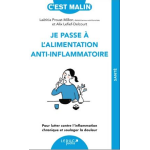 Je passe  l'alimentation anti - inflammatoire - pour lutter contre l'inflammation chronique et soulager ...