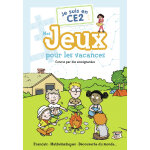 Je suis en ce2 - mes jeux pour les vacances - fran�ais - math�matiques - d�couverte du monde. . . (broch�) ...