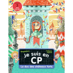 Je suis en cp - tome 4 : le doc des ch�teaux forts - niveau 3 (poche)