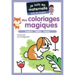 Je suis en maternelle - mes coloriages magiques - chez les moyens - couleurs - chiffres - formes (broch) ...