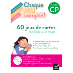 Chaque jeu compte - maths cp ed. 2022 - 60 jeux de cartes (broch�)