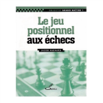 Le jeu positionnel aux �checs (broch�)