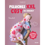 Jolies peluches xxl � crocheter - 10 mod�les cosy and cute (broch�)