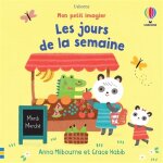 Les jours de la semaine - mon petit imagier (cartonné) Les jours de la semaine - mon petit imagier (cartonné)
