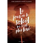 Le jour o le soleil ne s'est plus lev - la nuit o les toiles se sont teintes - tome 2 (grand format) ...