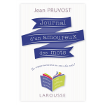 Journal d'un amoureux des mots (cartonn�)