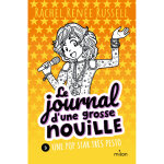 Le journal d'une grosse nouille, tome 03 - une pop star trs pesto (broch)
