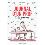 Journal d'un prof � la gomme (bd)
