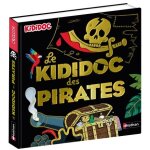 Le kididoc des pirates (jeunesse) Le kididoc des pirates (jeunesse)