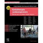 Kinsithrapie cardiorespiratoire - elments pour une pratique clinique raisonne (broch)