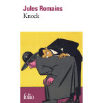 Knock ou le triomphe de la mdecine - pice en trois actes (grand format)