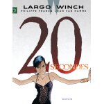Largo winch - tome 20 - 20 secondes (bd) Largo winch - tome 20 - 20 secondes (bd)
