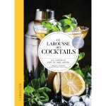 Le larousse des cocktails (reli�)