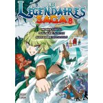 Les légendaires - saga tome 08 (manga) Les légendaires - saga tome 08 (manga)