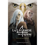 La l�gende des quatre - tome 4 : le clan des aigles - le clan des aigles (jeunesse)