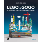 Lego à gogo - 30 modèles de ponts, bateaux, fusées, trains. . . (broché) Lego à gogo - 30 modèles de ponts, bateaux, fusées, trains. . . (broché)