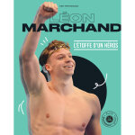 L�on marchand - l'�toffe d'un h�ros (broch�)