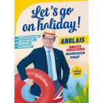 Let's go on holiday! - le cahier de vacances by monsieur prof (broch)