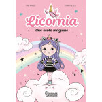 Licornia - une école magique (broché) Licornia - une école magique (broché)