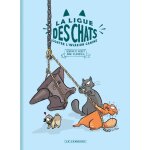 La ligue des chats - la ligue des chats contre l'invasion canine (bd)