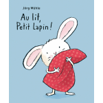 Au lit, petit lapin ! (jeunesse) Au lit, petit lapin ! (jeunesse)