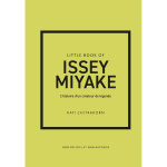 Little book of issey miyake - l'histoire d'un cr�ateur de l�gende version fran�aise (reli�)