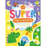 Mon super livre d'activit�s (broch�)