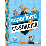 Le super livre c'est pas sorcier (jeunesse)