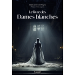 Le livre des dames blanches (broch�)