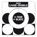 Mon livre - mobile en noir et blanc (jeunesse) Mon livre - mobile en noir et blanc (jeunesse)