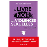 Le livre noir des violences sexuelles - 3e �d. (broch�)