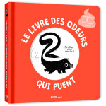 Le livre des odeurs qui puent (jeunesse) Le livre des odeurs qui puent (jeunesse)